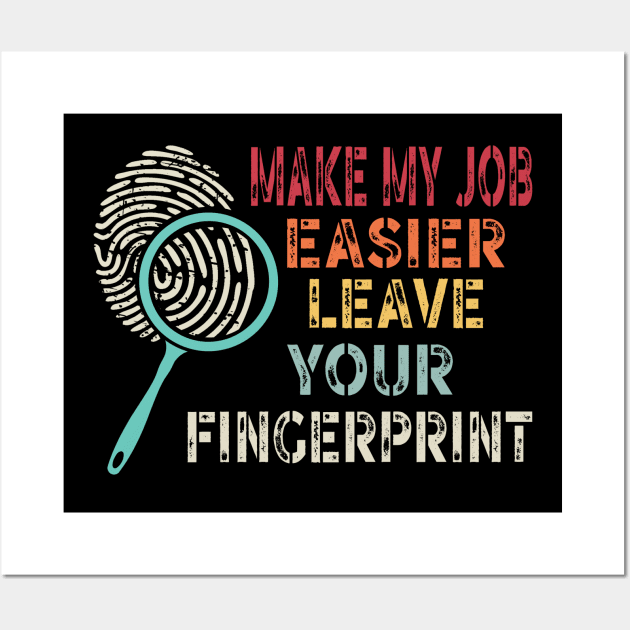 Forensic Scientist Forensics Wall Art by BOOBYART